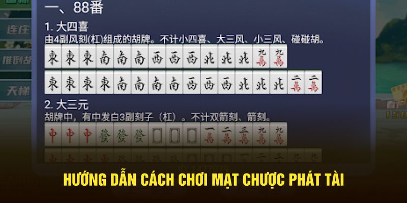 Hướng dẫn cách chơi mạt chược phát tài
