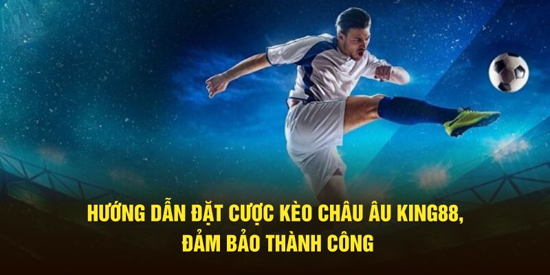 Kèo châu Âu