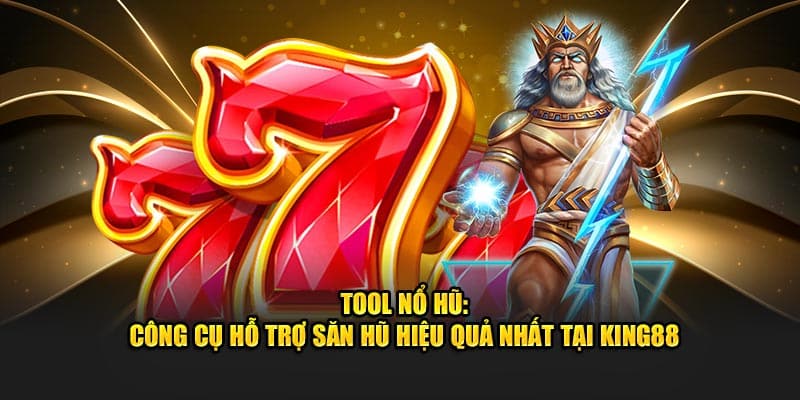 Tool nổ hũ
